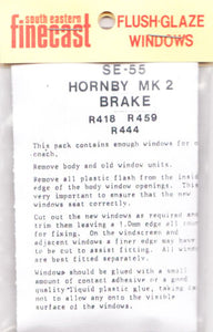 SE-55 South Eastern Finecast Hornby Mk2 Brake (R418, R459 and R44) flush Glaze Windows